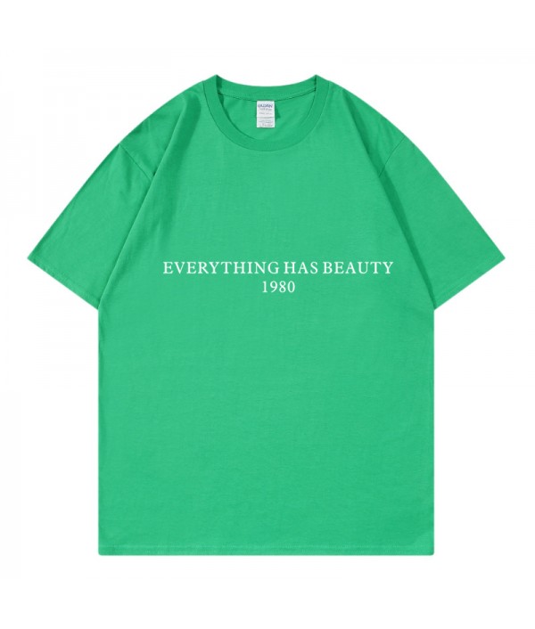 Everything Has Beauty 1980 Women Letters Street Pure Cotton Short Sleeve T-Shirt