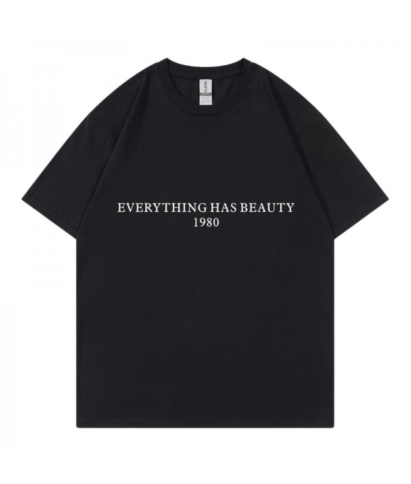 Everything Has Beauty 1980 Women Letters Street Pure Cotton Short Sleeve T-Shirt